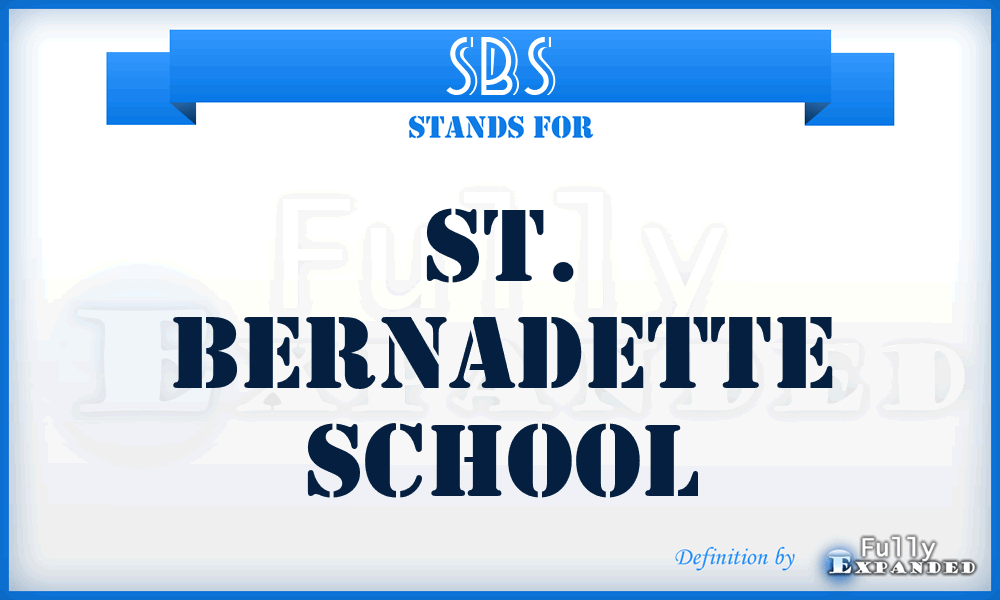 SBS - St. Bernadette School