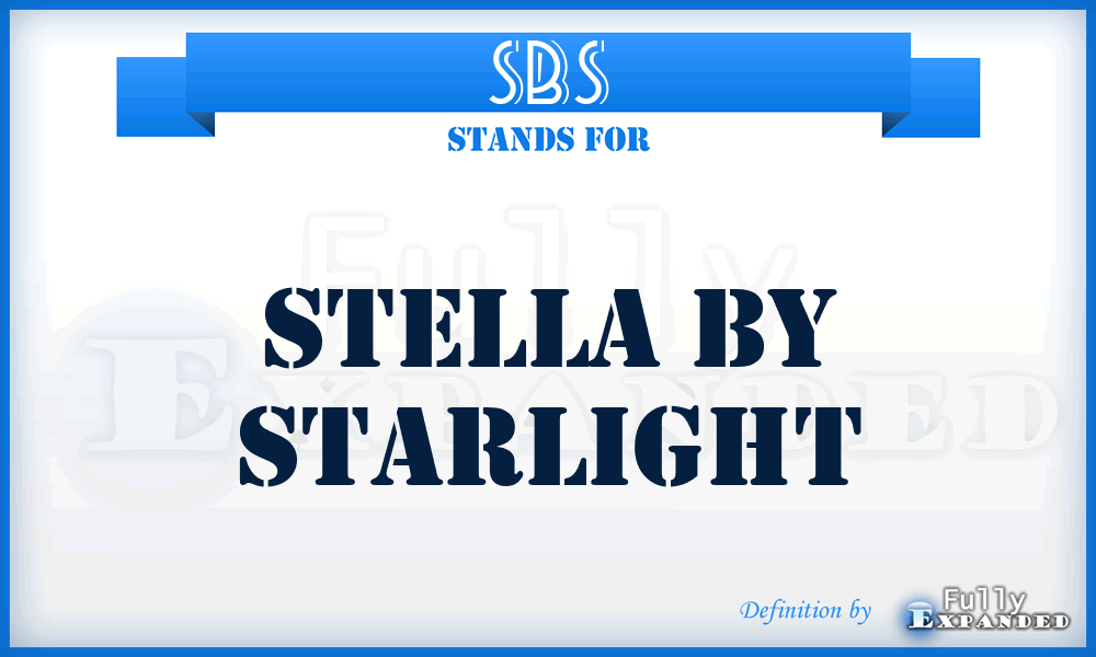 SBS - Stella By Starlight