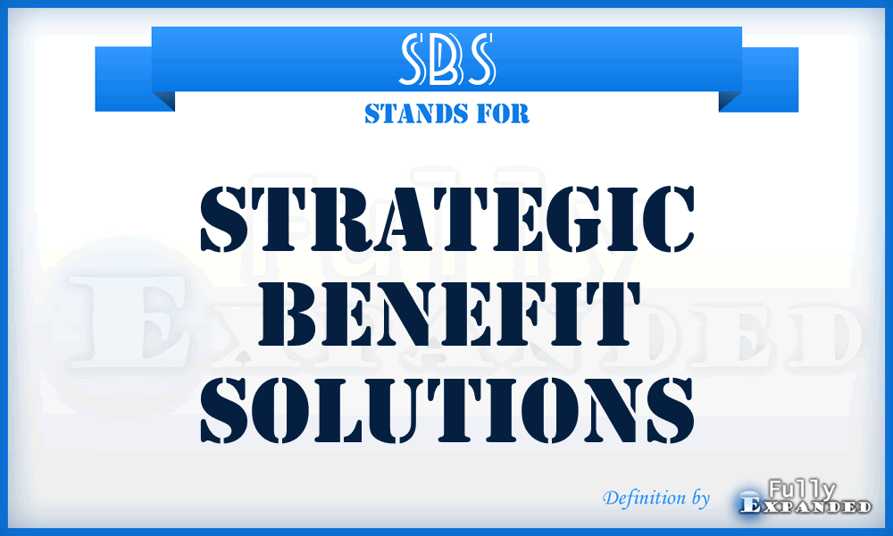SBS - Strategic Benefit Solutions