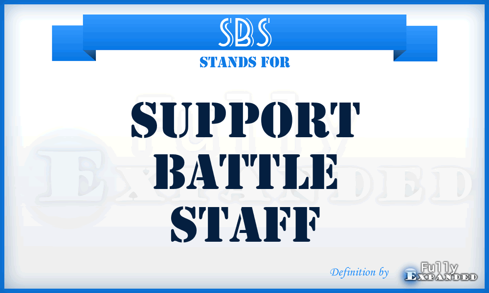 SBS - support battle staff