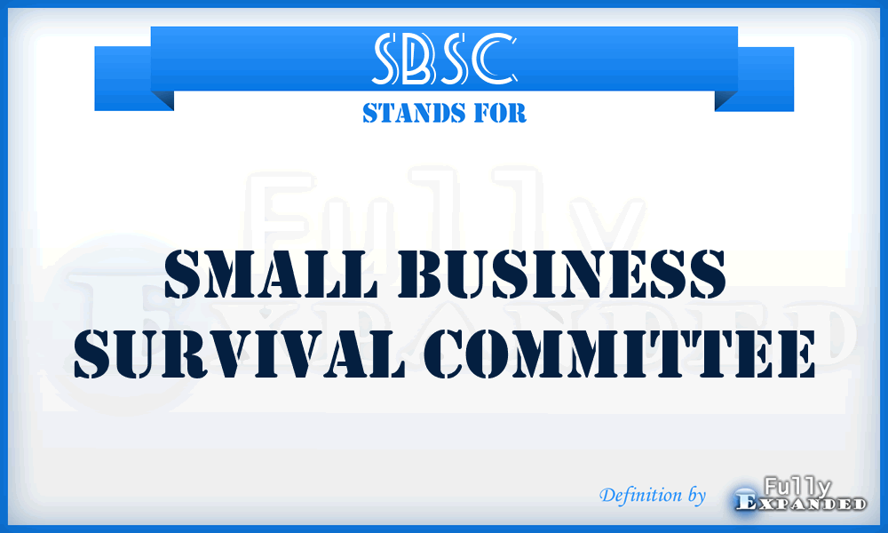 SBSC - Small Business Survival Committee
