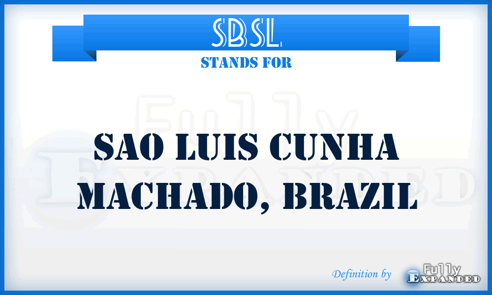 SBSL - Sao Luis Cunha Machado, Brazil