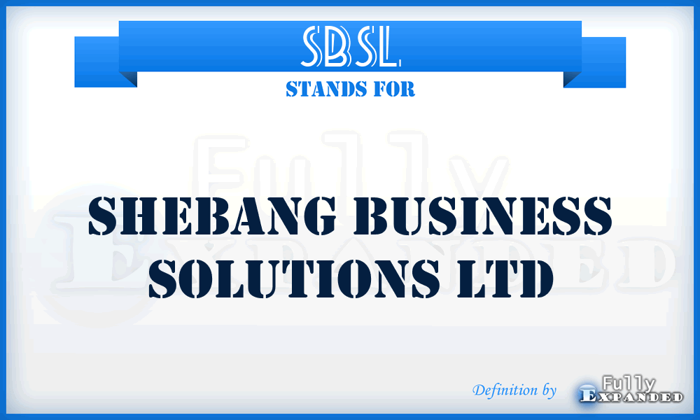 SBSL - Shebang Business Solutions Ltd