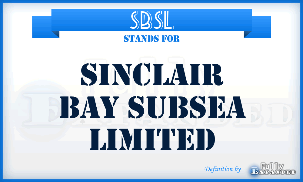 SBSL - Sinclair Bay Subsea Limited