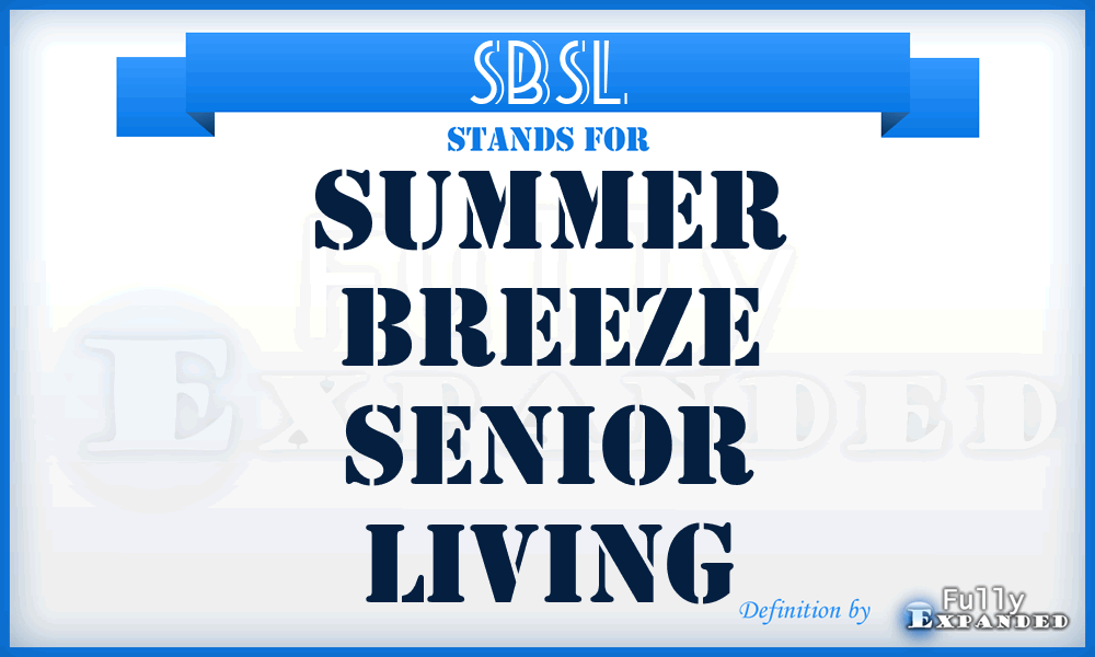 SBSL - Summer Breeze Senior Living