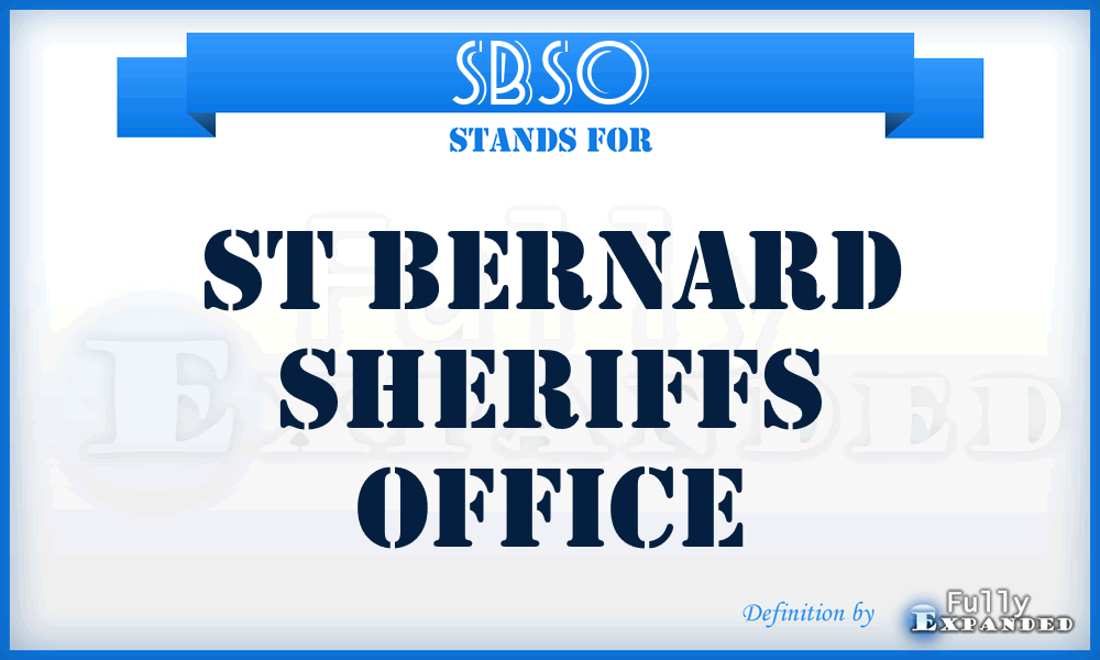 SBSO - St Bernard Sheriffs Office