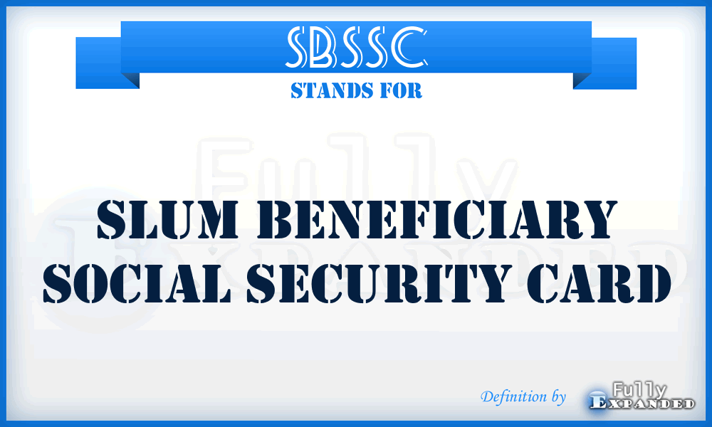 SBSSC - Slum Beneficiary Social Security Card