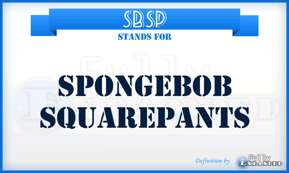 SBSP - SpongeBob SquarePants