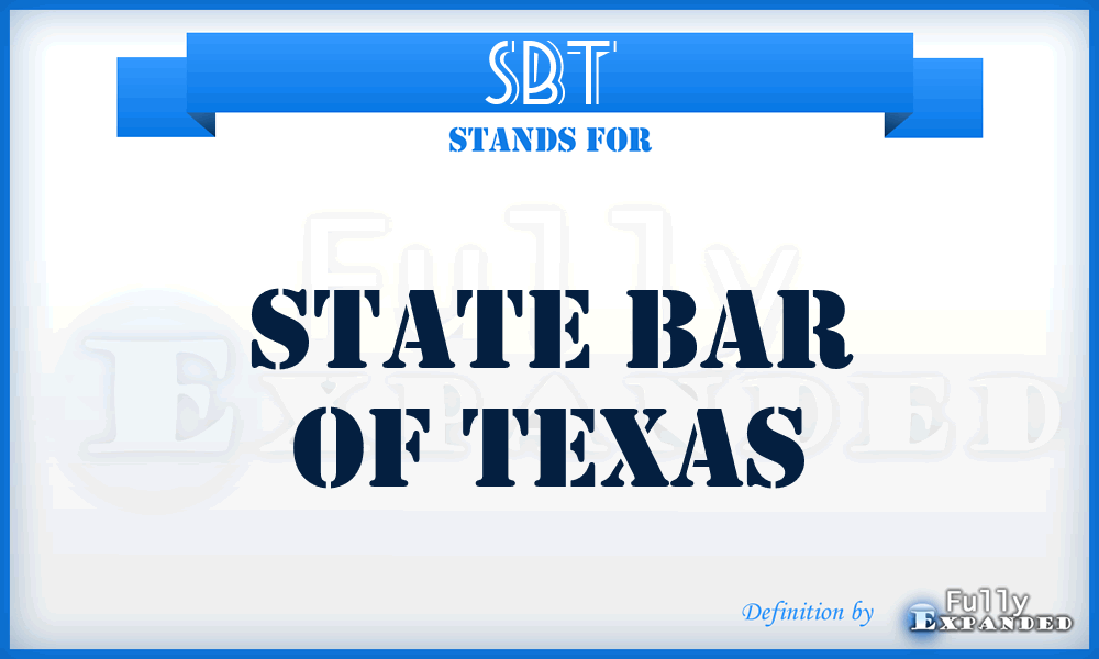 SBT - State Bar of Texas