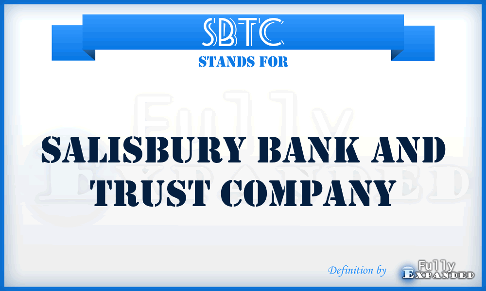 SBTC - Salisbury Bank and Trust Company