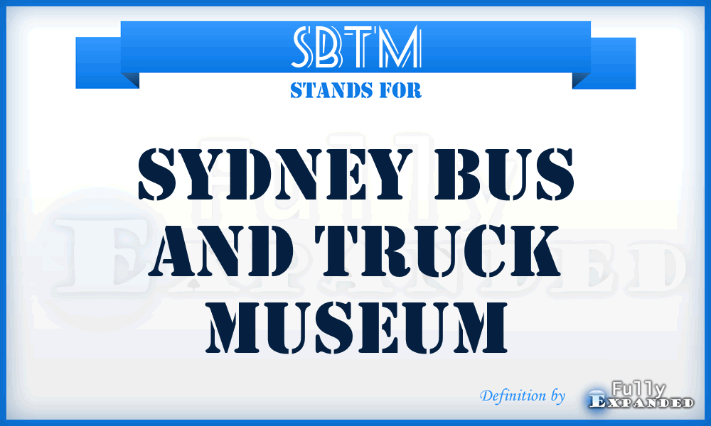 SBTM - Sydney Bus and Truck Museum