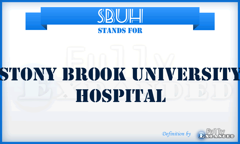 SBUH - Stony Brook University Hospital