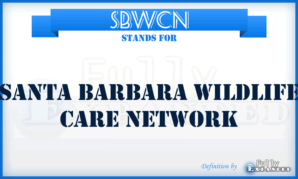 SBWCN - Santa Barbara Wildlife Care Network
