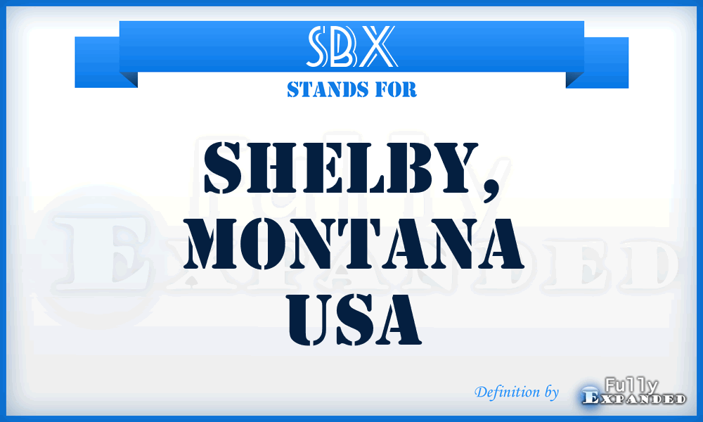 SBX - Shelby, Montana USA