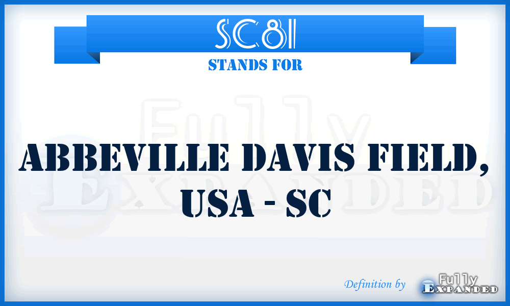 SC81 - Abbeville Davis Field, USA - SC