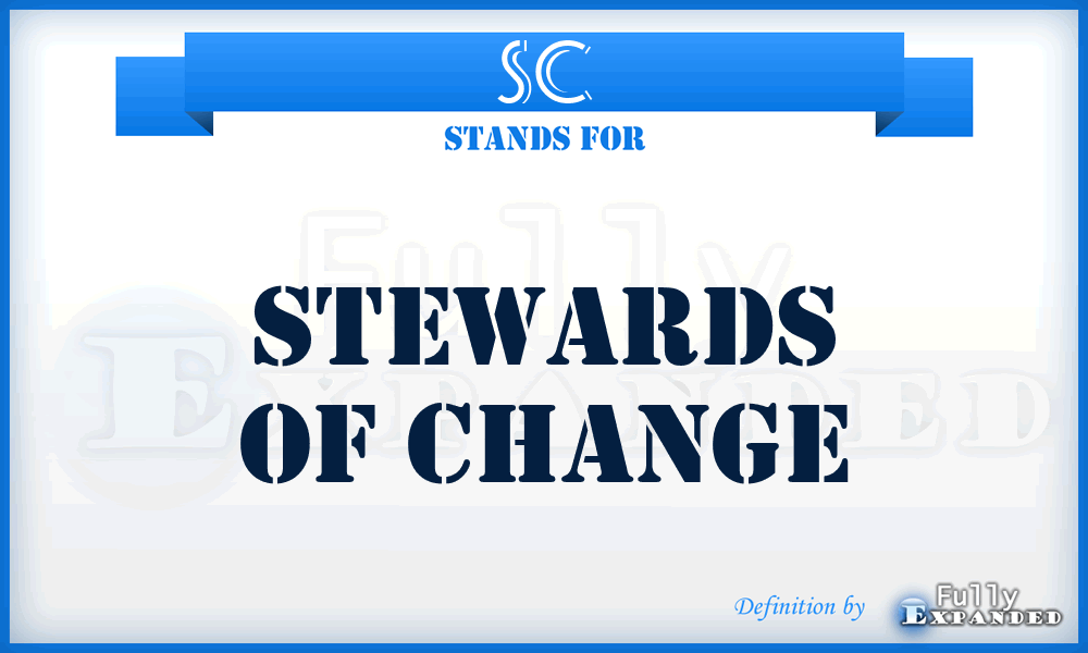 SC - Stewards of Change