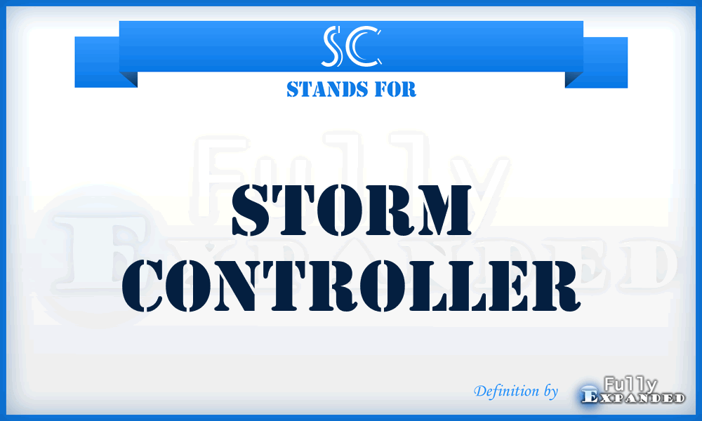 SC - Storm Controller