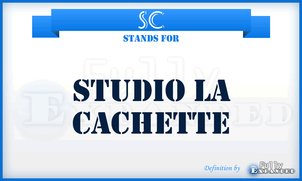 SC - Studio la Cachette
