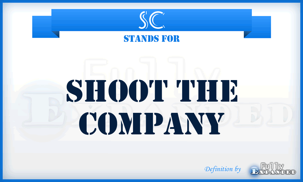 SC - Shoot the Company