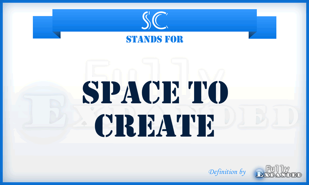 SC - Space to Create