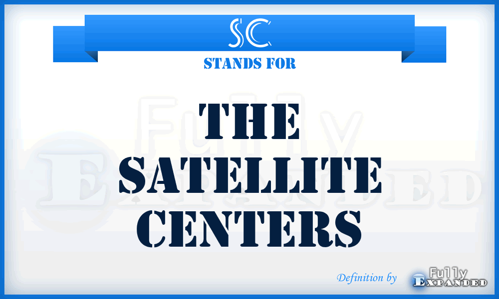 SC - The Satellite Centers