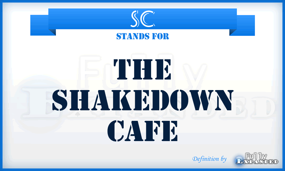 SC - The Shakedown Cafe