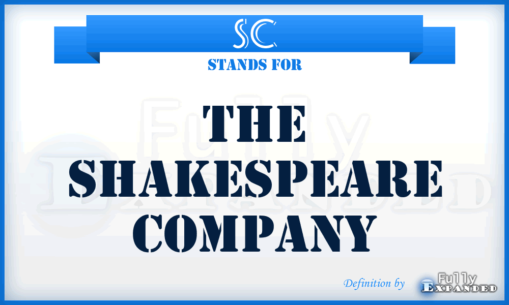 SC - The Shakespeare Company