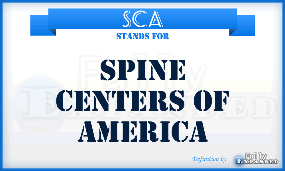 SCA - Spine Centers of America