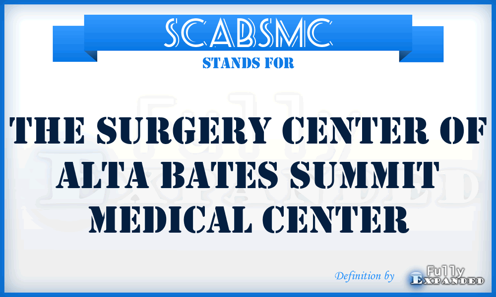 SCABSMC - The Surgery Center of Alta Bates Summit Medical Center