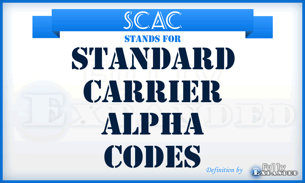 SCAC - Standard Carrier Alpha Codes