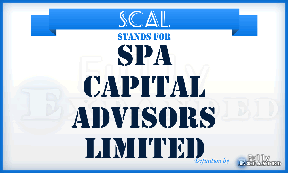 SCAL - Spa Capital Advisors Limited