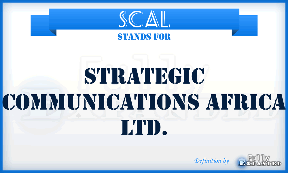 SCAL - Strategic Communications Africa Ltd.