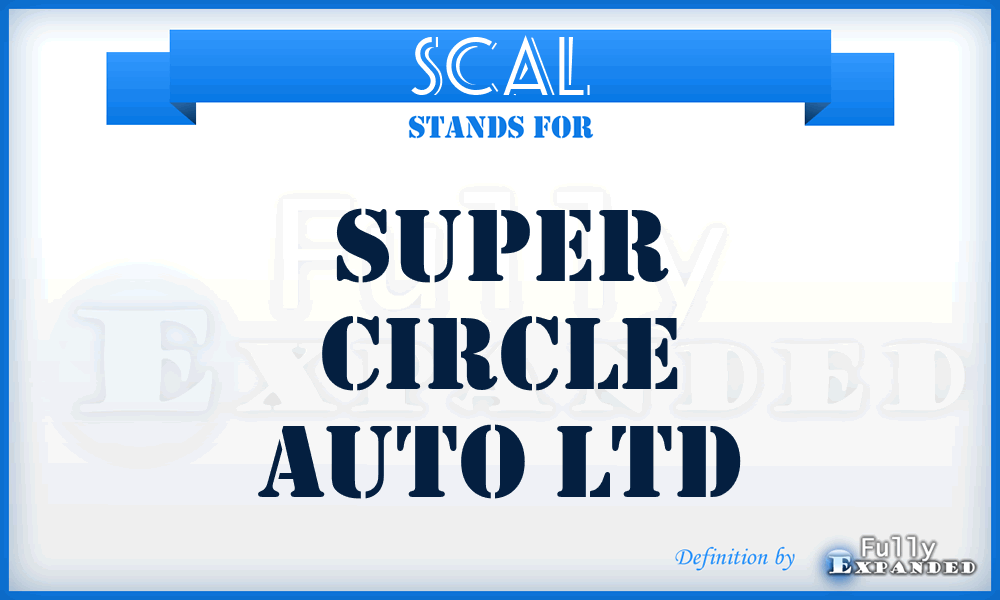 SCAL - Super Circle Auto Ltd