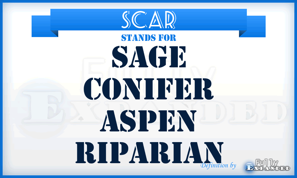SCAR - Sage Conifer Aspen Riparian