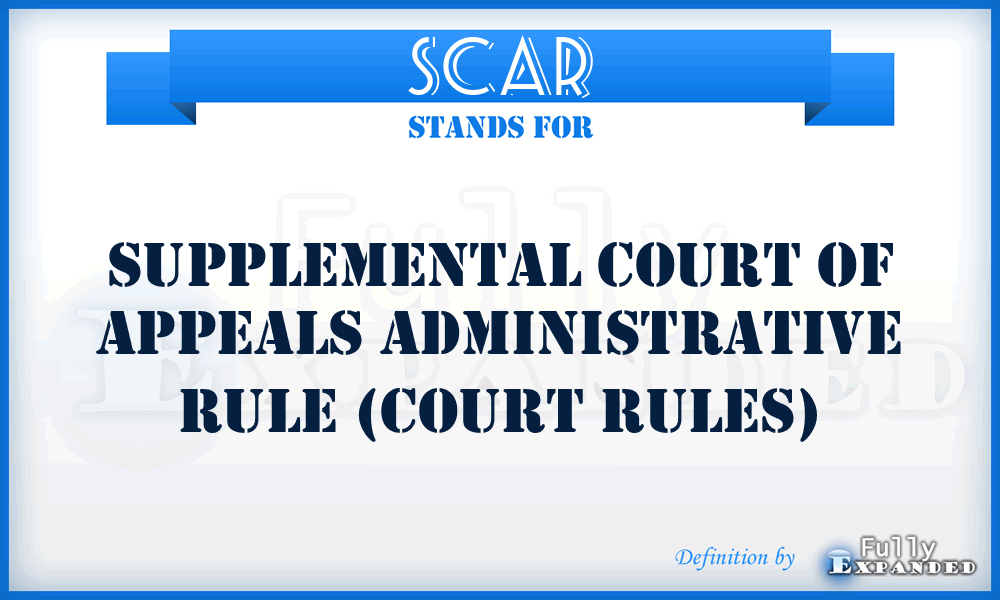 SCAR - Supplemental Court of Appeals Administrative Rule (Court Rules)