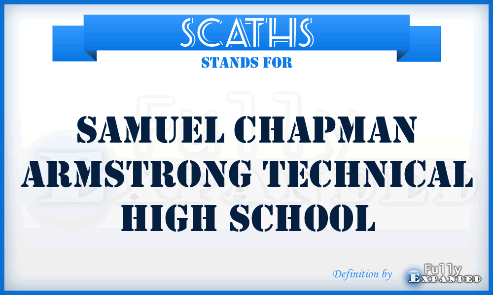 SCATHS - Samuel Chapman Armstrong Technical High School