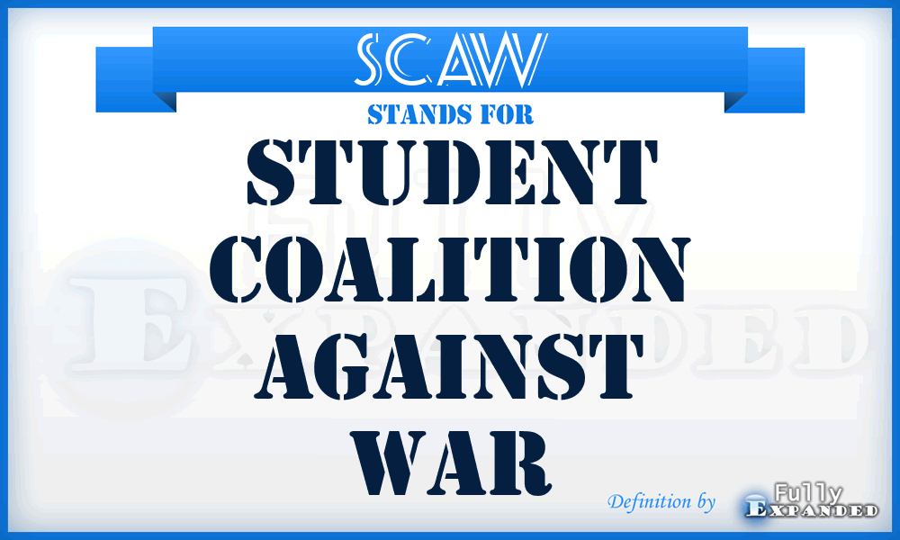 SCAW - Student Coalition Against War