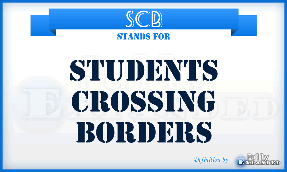 SCB - STUDENTS CROSSING BORDERS
