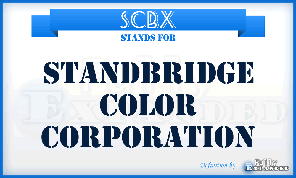 SCBX - Standbridge Color Corporation