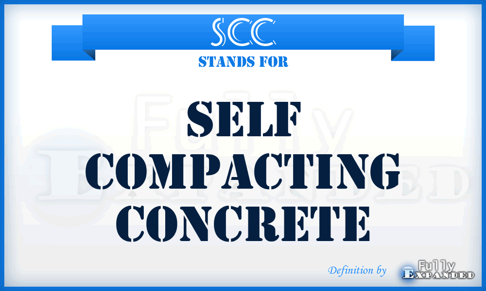 SCC - Self Compacting Concrete