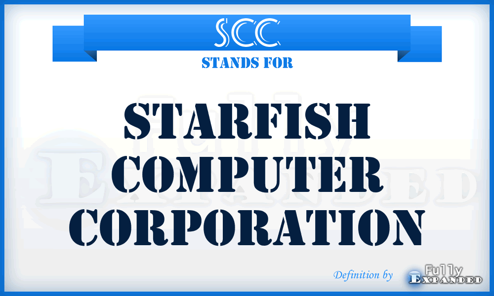 SCC - Starfish Computer Corporation