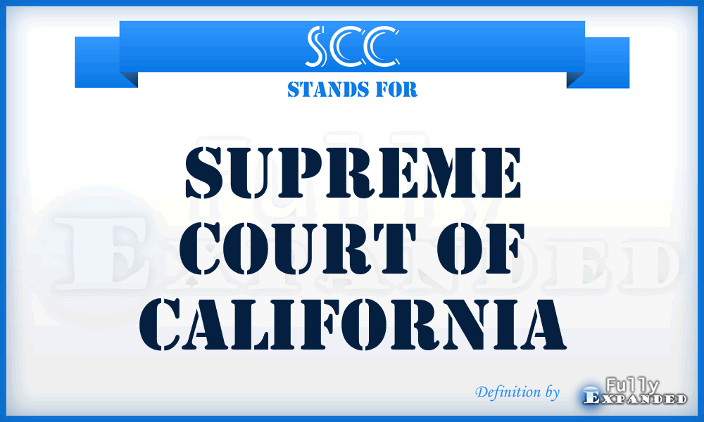 SCC - Supreme Court of California