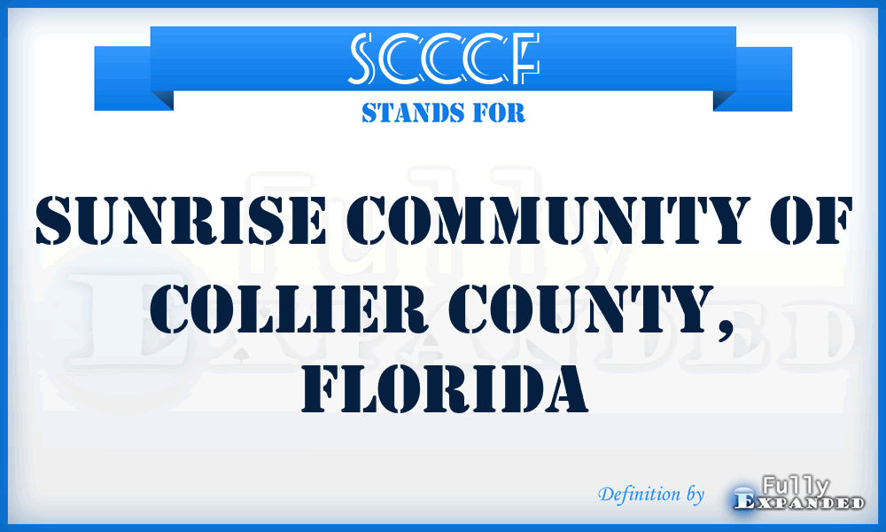 SCCCF - Sunrise Community of Collier County, Florida