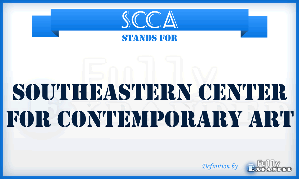 SCCA - Southeastern Center for Contemporary Art