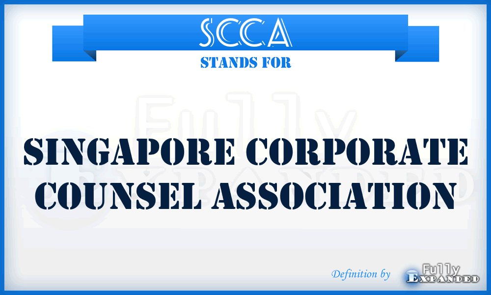 SCCA - Singapore Corporate Counsel Association