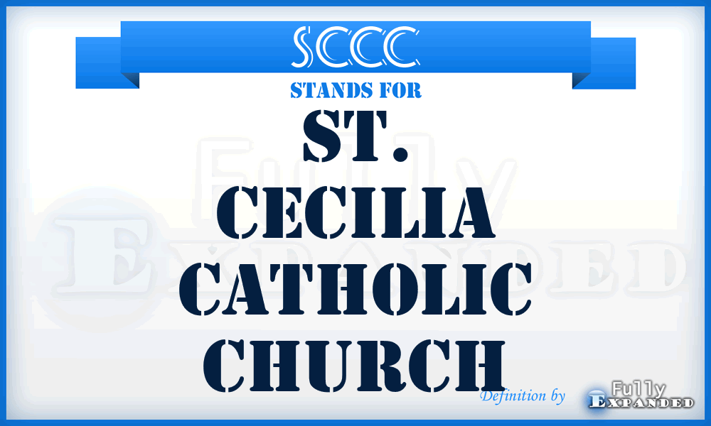 SCCC - St. Cecilia Catholic Church