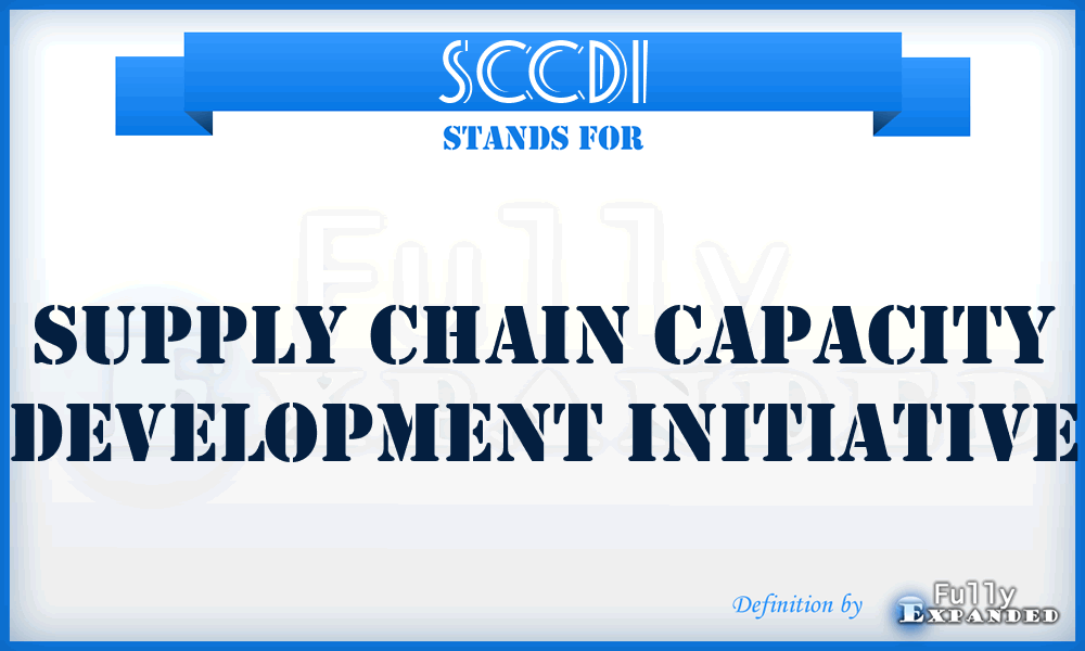 SCCDI - Supply Chain Capacity Development Initiative