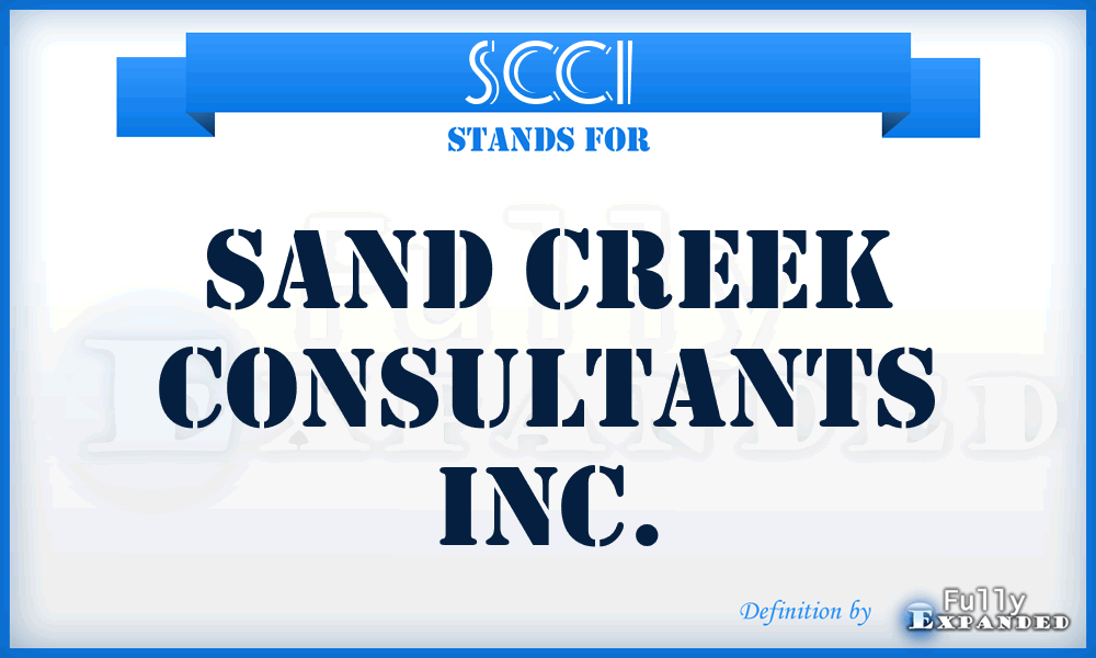 SCCI - Sand Creek Consultants Inc.