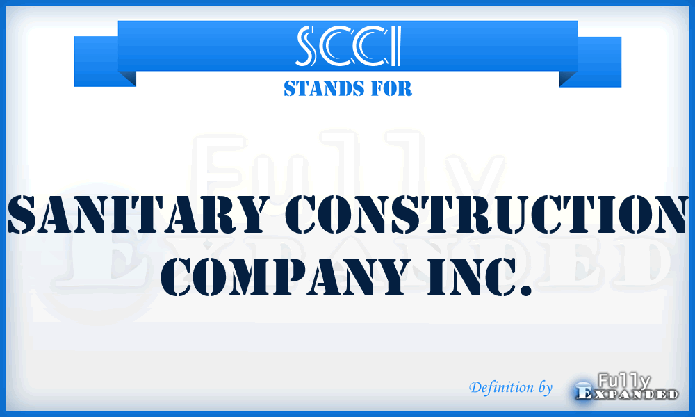 SCCI - Sanitary Construction Company Inc.