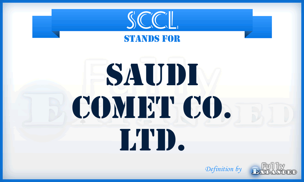 SCCL - Saudi Comet Co. Ltd.